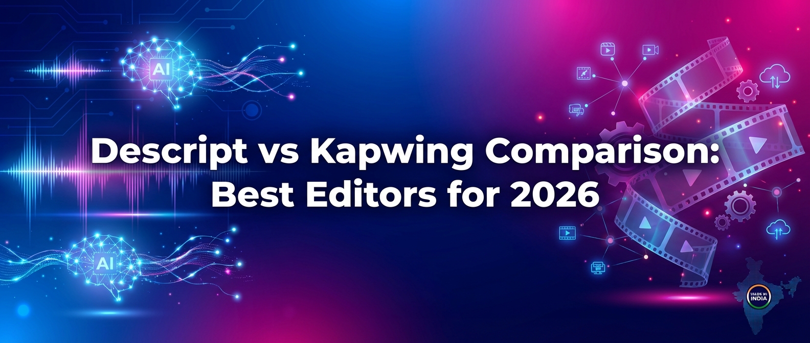 Descript vs Kapwing Comparison: Best Editors for 2026