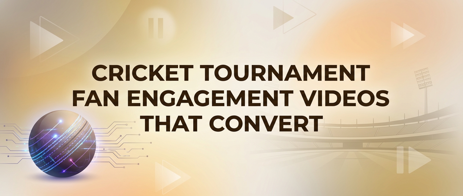 Cricket Tournament Fan Engagement Videos That Convert