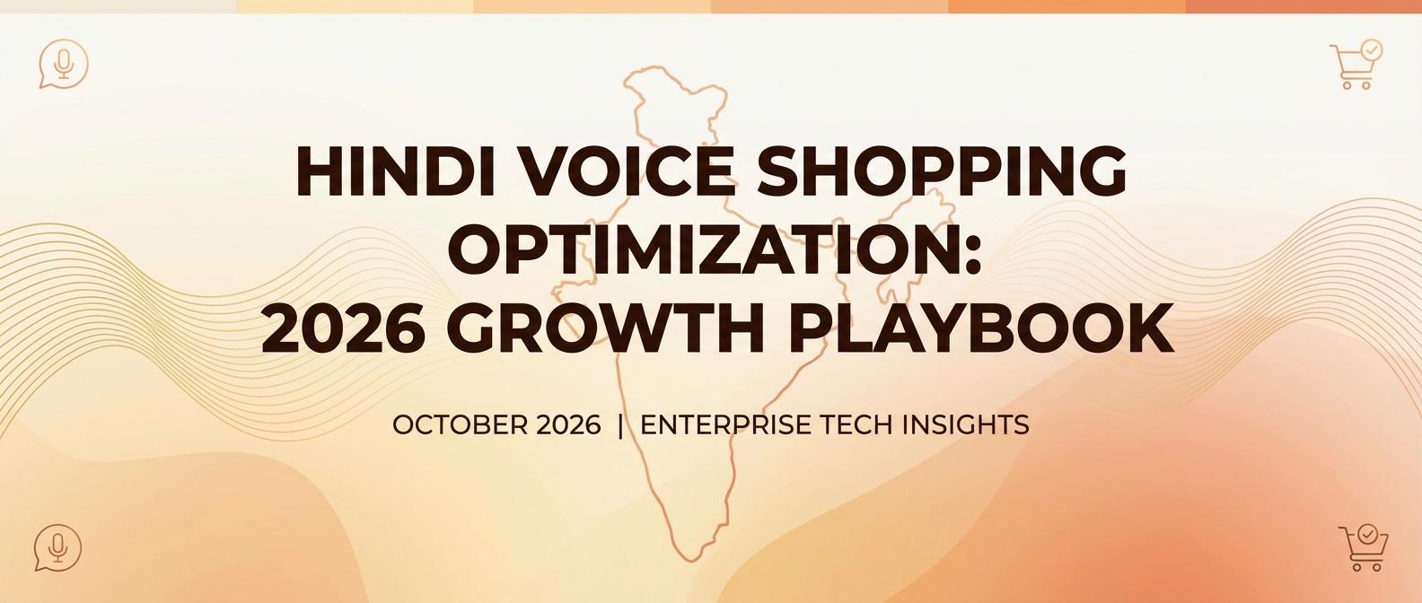 Hindi Voice Shopping Optimization: 2026 Growth Playbook