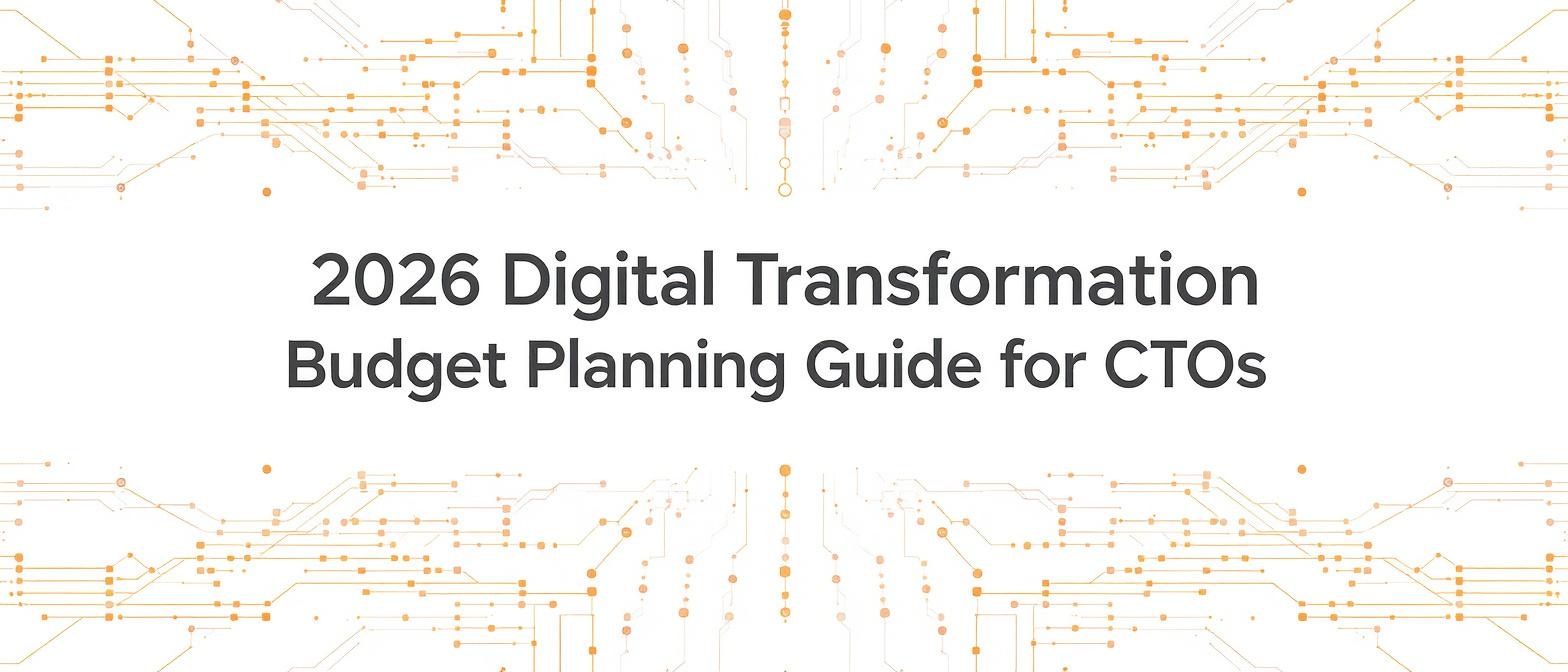 2026 Digital Transformation Budget Planning Guide for CTOs