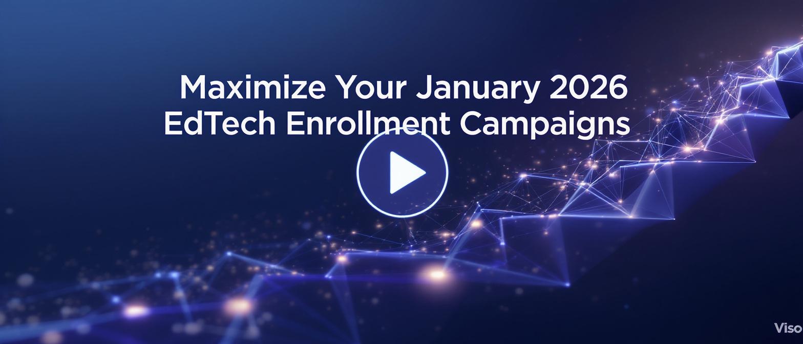 Maximize Your January 2026 EdTech Enrollment Campaigns