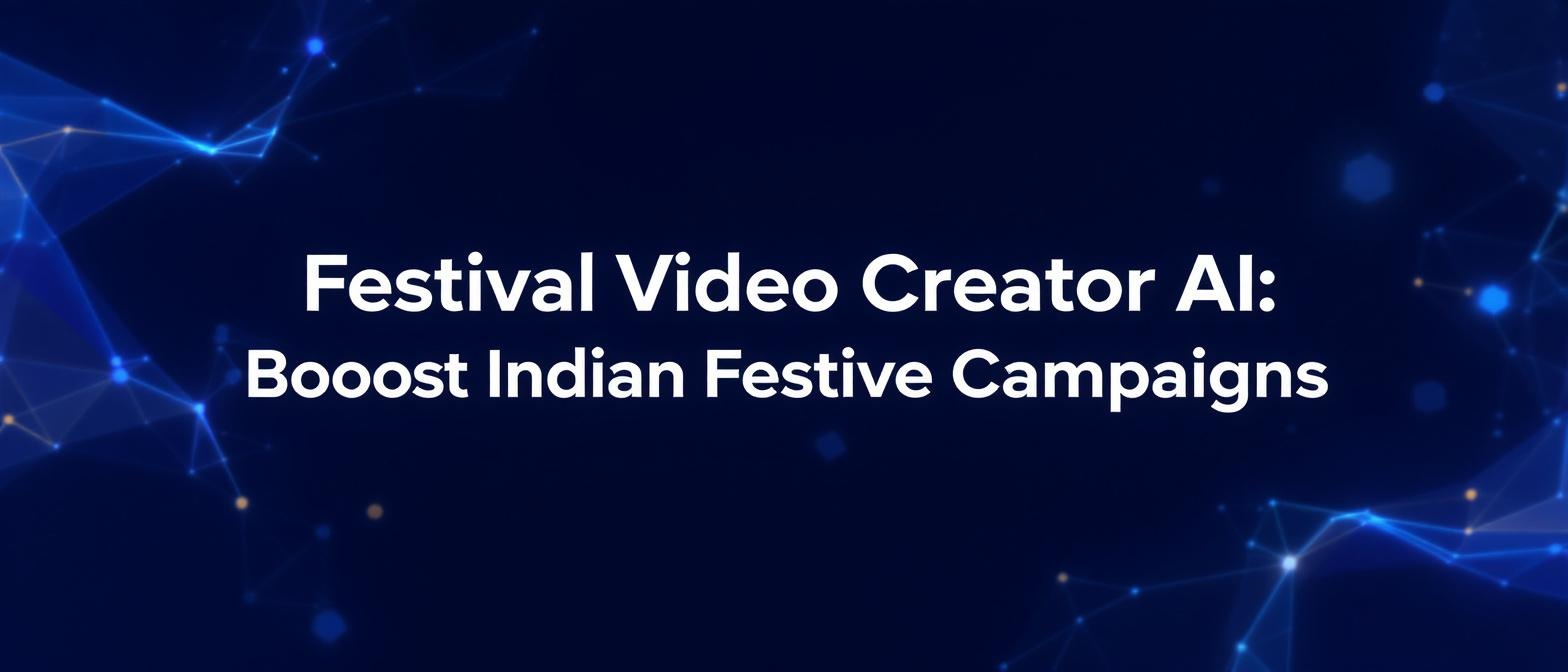 Festival Video Creator AI: Boost Indian Festive Campaigns