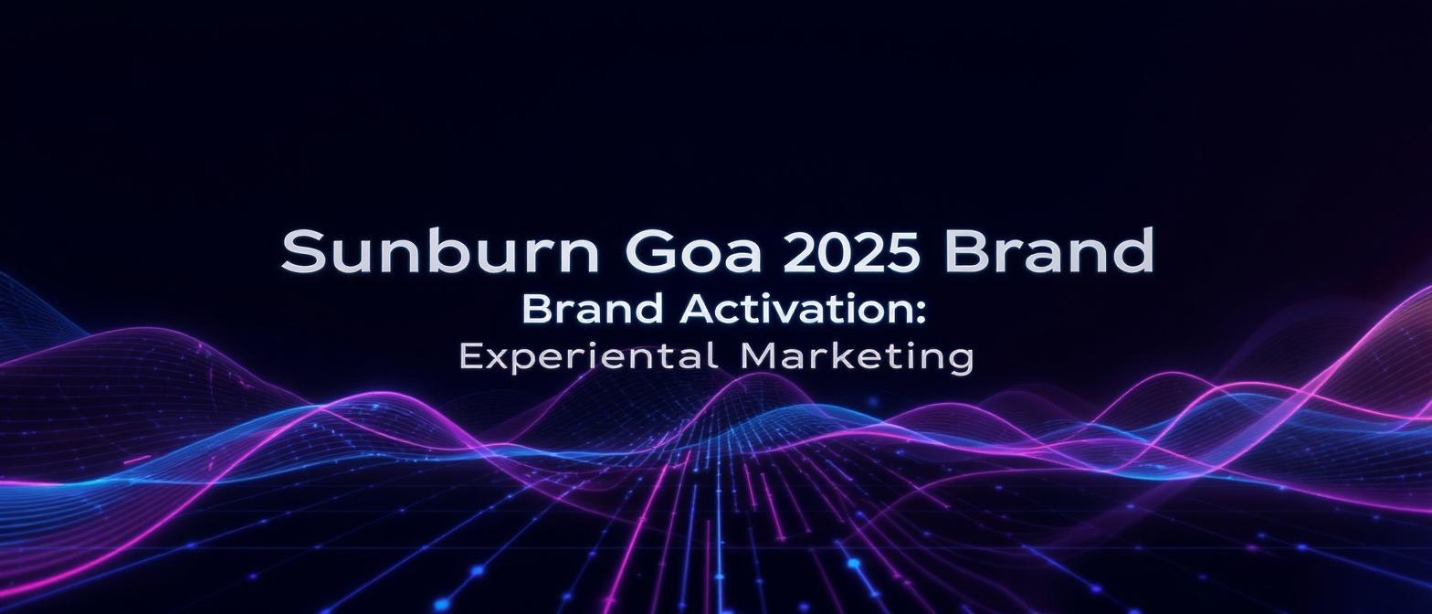 Sunburn Goa 2025 Brand Activation: Experiential Marketing