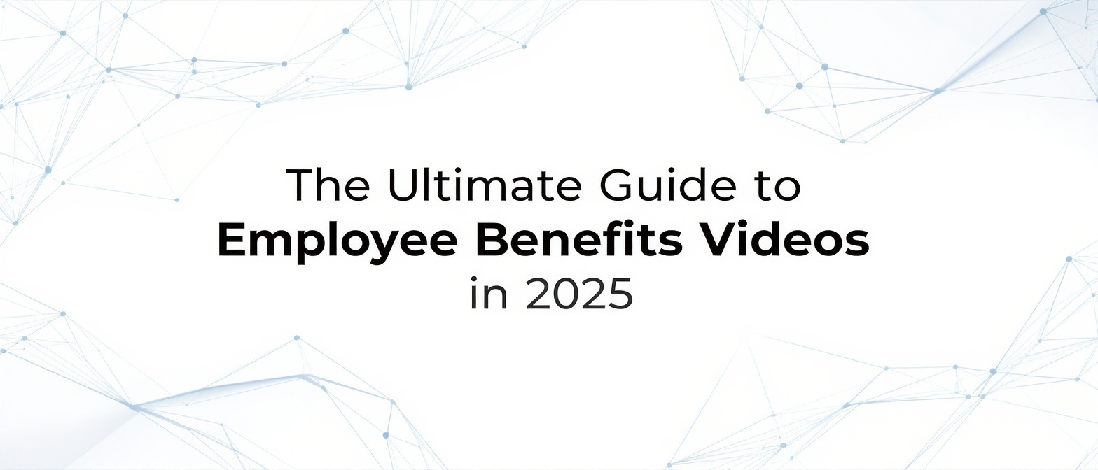 The Ultimate Guide to Employee Benefits Videos in 2025