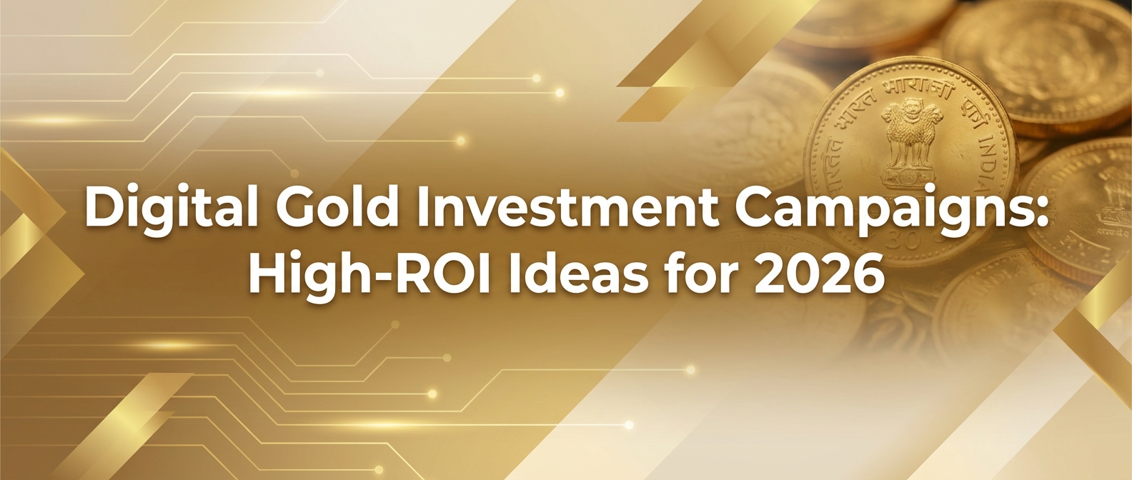 Digital Gold Investment Campaigns: High-ROI Ideas for 2026